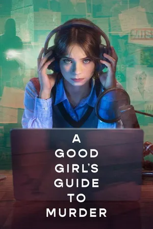 A Good Girl’s Guide to Murder 2026 Season 2 Hindi - English Audio WEB-DL 720p - 480p - 1080p [ALL EPISODES]