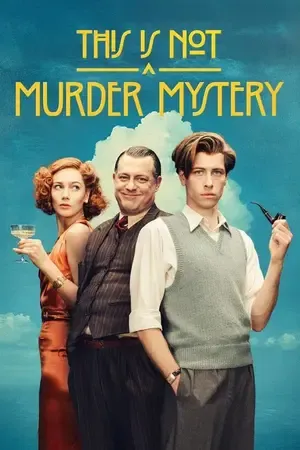 This Is Not a Murder Mystery Season 1 Hindi - English Audio WEB-DL 720p - 480p - 1080p [ALL EPISODES]