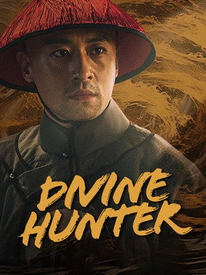 Divine Hunter 2024 Hindi - Chinese Dual Audio WEB-DL 720p - 480p - 1080p